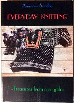 EVERYDAY KNITTING - Treasures from A Rag Pile
